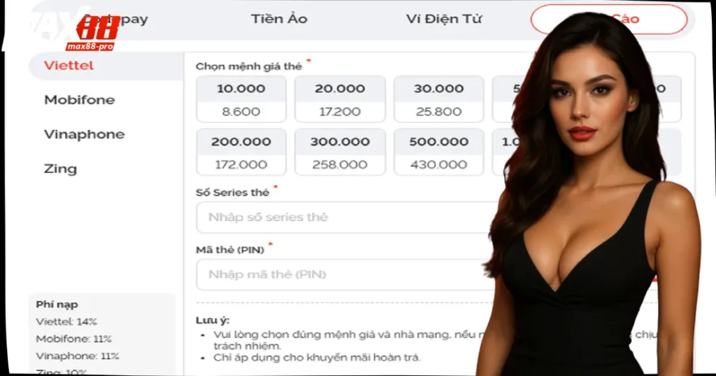 Nạp tiền Max88 thuận tiện với thẻ cào