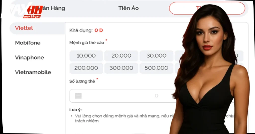 Rút Tiền Max88 Nhanh Chóng – An Toàn – Minh Bạch 5 Rút tiền Max88 qua thẻ cào điện thoại